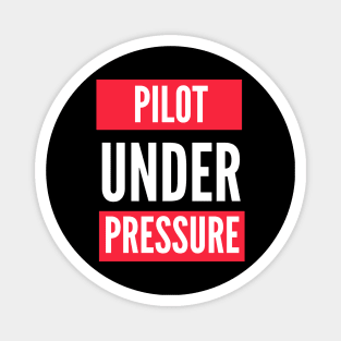 Pilot Under Pressure Magnet